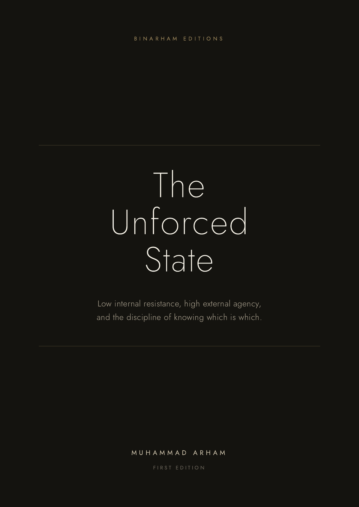 The Unforced State
